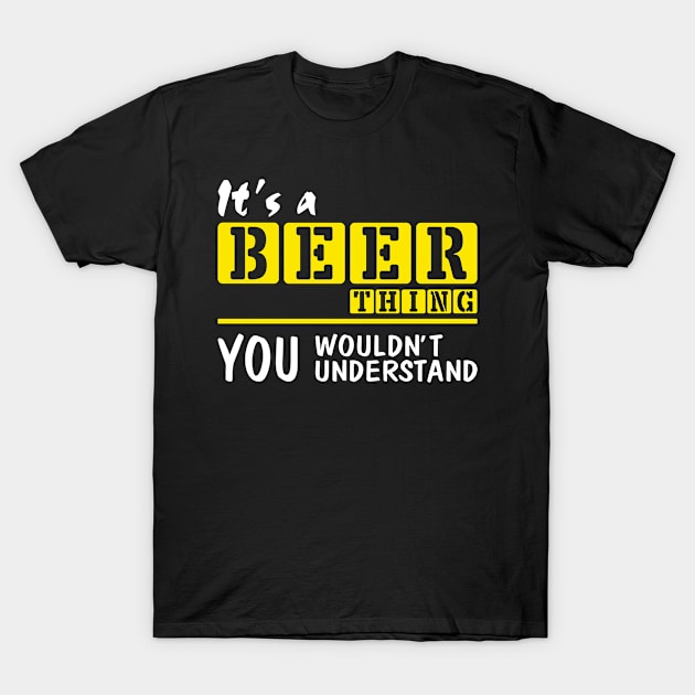 It is a Beer Thing, Funny St Patrick's Day T-Shirt by adik